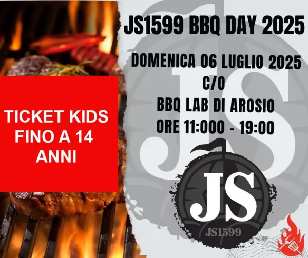 JS1599 DAY – Biglietto di Partecipazione "KIDS" Domenica 6 Luglio 2025 presso BBQ LAB di Arosio